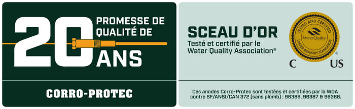 L'anode Corro-Protec est garantie 20 ans et certifiée par la Water Quality Association